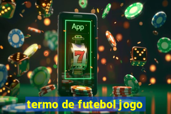 termo de futebol jogo